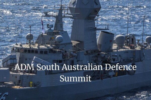 ADM South Australian Defence Summit